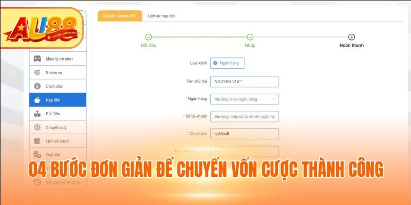 Nạp tiền Au88 - Quy Trình Đơn Giản, An Toàn Tuyệt Đối 04 bước đơn giản để chuyển vốn cược thành công